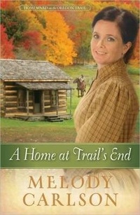 Enlarge image Cover: A Home at Trail's End - Harvest House Publishers,U.S.