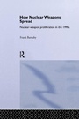 Cover: How Nuclear Weapons Spread - Routledge