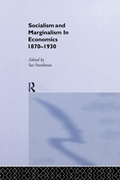 Cover: Socialism & Marginalism in Economics 1870 - 1930 - Routledge