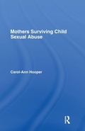 Cover: Mothers Surviving Child Sexual Abuse - Routledge