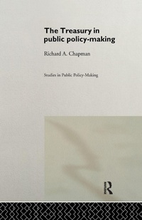 Enlarge image Cover: The Treasury in Public Policy-Making - Routledge