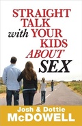 Cover: Straight Talk with Your Kids About Sex - Harvest House Publishers,U.S.