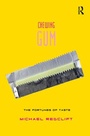 Cover: Chewing Gum - Routledge