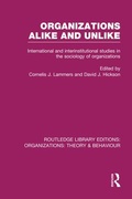 Cover: Organizations Alike and Unlike (RLE: Organizations) - Routledge