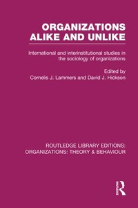 Enlarge image Cover: Organizations Alike and Unlike (RLE: Organizations) - Routledge
