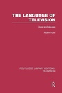 Cover: The Language of Television - Routledge