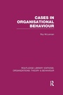 Cover: Cases in Organisational Behaviour (RLE: Organizations) - Routledge