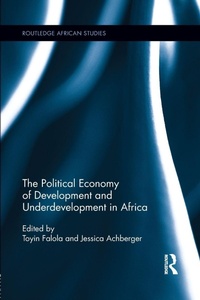 Enlarge image Cover: The Political Economy of Development and Underdevelopment in Africa - Routledge
