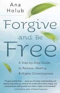 Enlarge image Cover: Forgive and be Free - Llewellyn Publications,U.S.