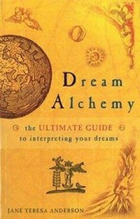 Abbildung von: Dream Alchemy - Hachette Australia