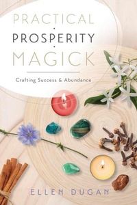 Enlarge image Cover: Practical Prosperity Magick - Llewellyn Publications,U.S.