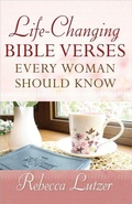 Cover: Life-Changing Bible Verses Every Woman Should Know - Harvest House Publishers,U.S.