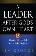 Cover: A Leader After God's Own Heart - Harvest House Publishers