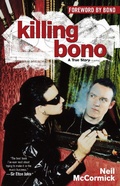 Cover: Killing Bono - MTV Books