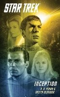 Enlarge image Cover: Star Trek: The Original Series: Inception - Star Trek