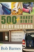 Cover: 500 Handy Hints for Every Husband - Harvest House Publishers