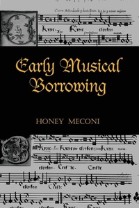 Enlarge image Cover: Early Musical Borrowing - Routledge