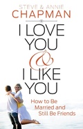 Cover: I Love You and I Like You - Harvest House Publishers
