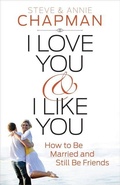 Cover: I Love You and I Like You - Harvest House Publishers,U.S.