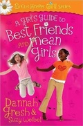 Cover: A Girl's Guide to Best Friends and Mean Girls - Harvest House Publishers,U.S.