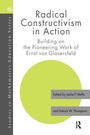 Cover: Radical Constructivism in Action - Routledge