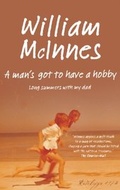 Cover: A Man's Got to Have a Hobby - Hachette Australia