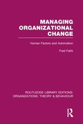 Cover: Managing Organizational Change (RLE: Organizations) - Routledge