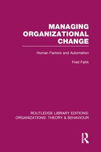 Enlarge image Cover: Managing Organizational Change (RLE: Organizations) - Routledge