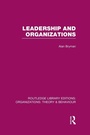 Cover: Leadership and Organizations (RLE: Organizations) - Routledge