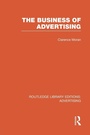 Cover: The Business of Advertising - Routledge