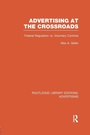 Cover: Advertising at the Crossroads (RLE Advertising) - Routledge