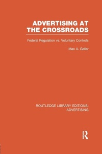 Enlarge image Cover: Advertising at the Crossroads (RLE Advertising) - Routledge