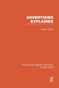 Cover: Advertising Explained (RLE Advertising) - Routledge
