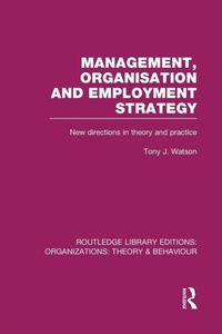 Enlarge image Cover: Management Organization and Employment Strategy (RLE: Organizations) - Routledge