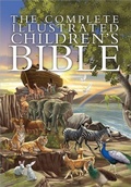 Cover: The Complete Illustrated Children's Bible - Harvest House Publishers,U.S.