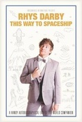 Cover: This Way to Spaceship - Hachette Australia