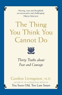 Enlarge image Cover: The Thing You Think You Cannot Do - Hachette Australia