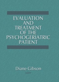 Abbildung von: Evaluation and Treatment of the Psychogeriatric Patient - Routledge