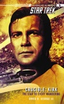 Cover: Star Trek: The Original Series: Crucible: Kirk: The Star to Every Wandering - Pocket Books