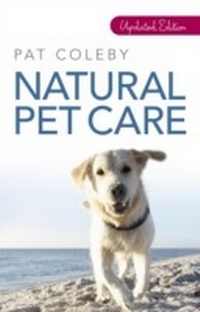 Abbildung von: Natural Pet Care - Hachette Australia