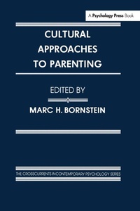 Enlarge image Cover: Cultural Approaches To Parenting - Psychology Press Ltd