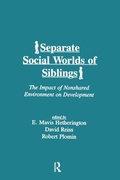 Cover: Separate Social Worlds of Siblings - Routledge
