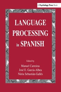 Enlarge image Cover: Language Processing in Spanish - Psychology Press Ltd