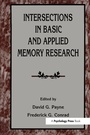 Cover: Intersections in Basic and Applied Memory Research - Routledge