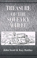 Cover: Treasure of the Squeaky Wheel - Xlibris Corporation