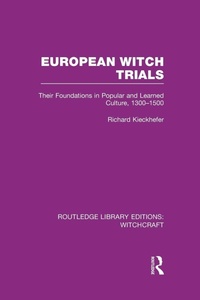 Enlarge image Cover: European Witch Trials (RLE Witchcraft) - Routledge