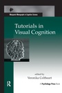 Cover: Tutorials in Visual Cognition - Psychology Press Ltd