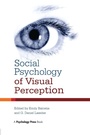 Cover: Social Psychology of Visual Perception - Psychology Press Ltd