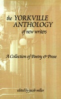 Cover: The Yorkville Anthology of New Writers - Xlibris Corporation