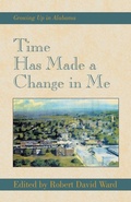 Cover: Time Has Made a Change in Me - Xlibris Corporation